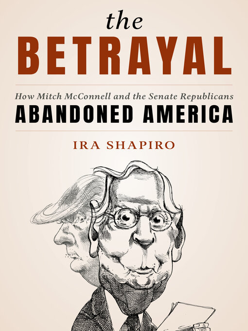 Title details for The Betrayal by Ira Shapiro - Available